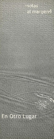 En otro lugar. Notas al margen4