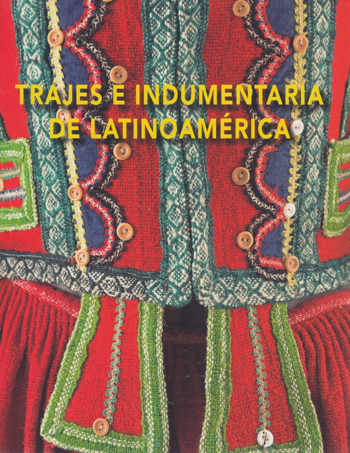 Trajes e Indumentaria de Latinoamérica